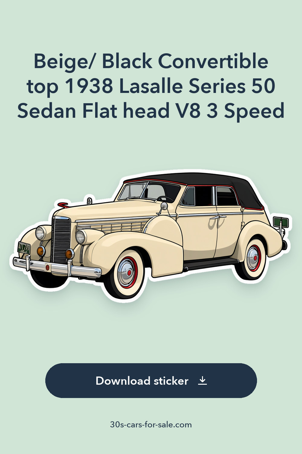 Beige/ Black Convertible top 1938 Lasalle Series 50 Sedan Flat head V8 3 Speed sticker preview