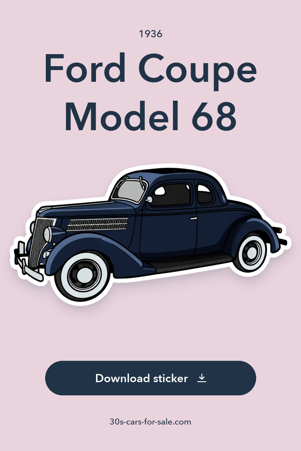 1936 Ford Coupe Model 68 sticker preview