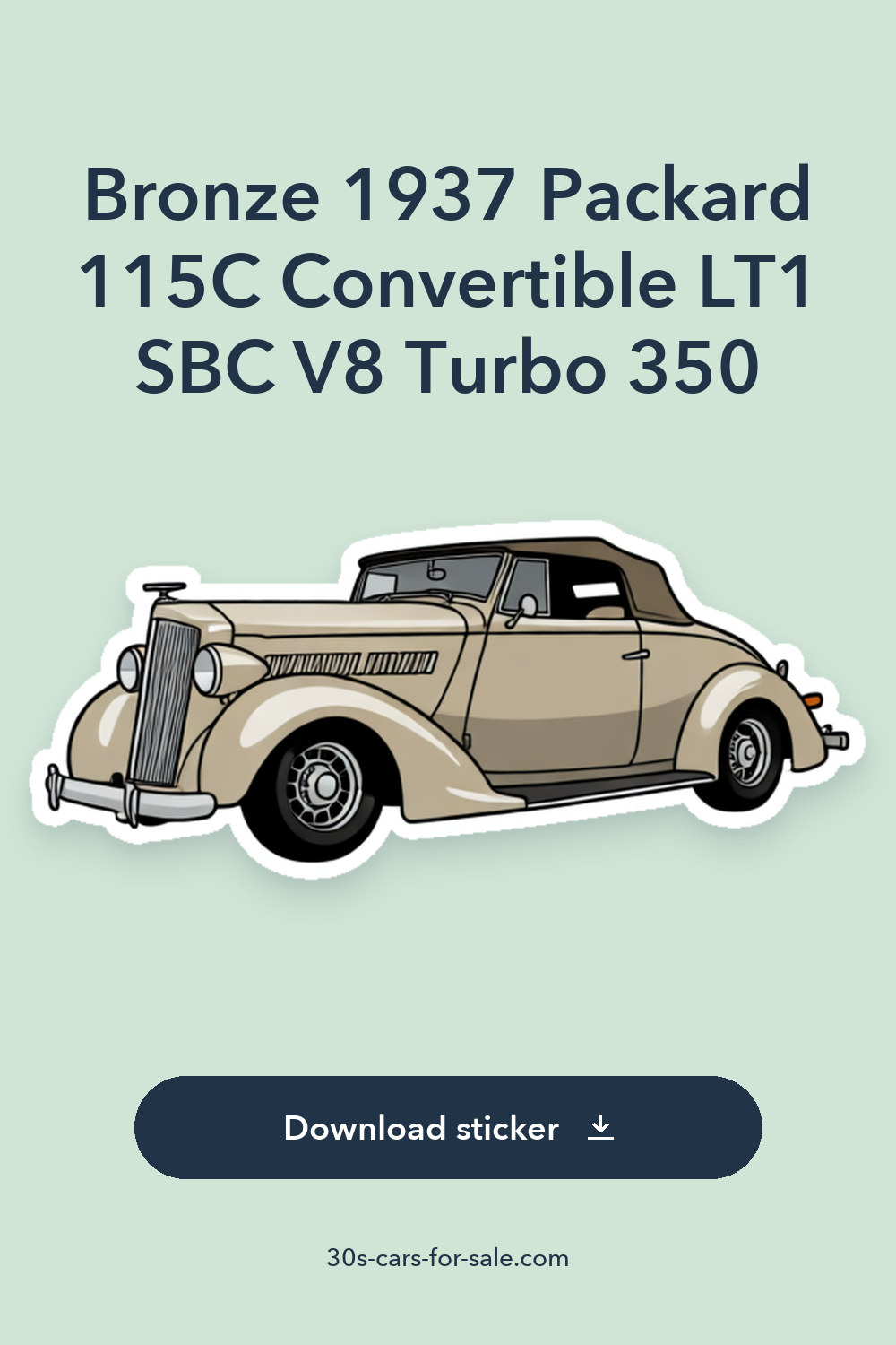 Bronze 1937 Packard 115C Convertible LT1 SBC V8 Turbo 350 sticker preview